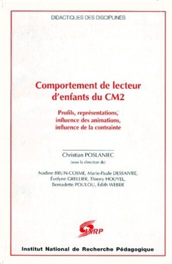 Couverture du livre « Comportement de lecteur d'enfants du cm2 - profils, representations, influence des animations, influ » de Christian Poslaniec aux éditions Ens Lyon