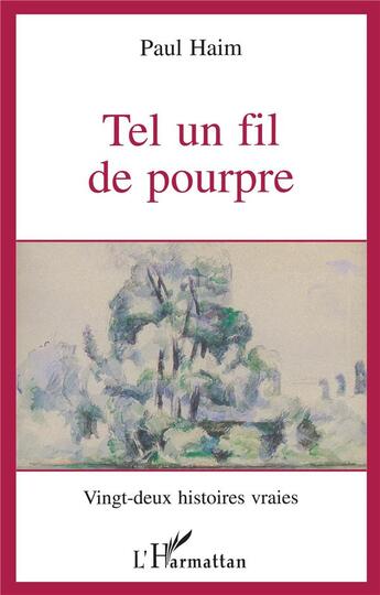 Couverture du livre « Tel un fil de pourpre » de Paul Haim aux éditions L'harmattan