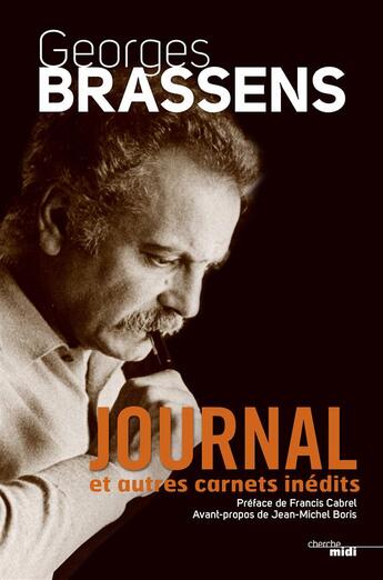 Couverture du livre « Journal » de Georges Brassens aux éditions Cherche Midi