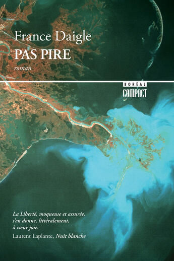 Couverture du livre « Pas pire » de Daigle France aux éditions Editions Boreal