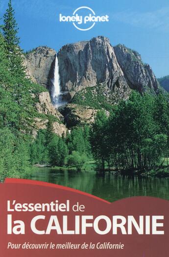 Couverture du livre « L'essentiel de la Californie (2e édition) » de Collectif Lonely Planet aux éditions Lonely Planet France