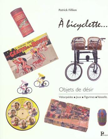 Couverture du livre « À bicyclette » de Patrick Fillion aux éditions Parangon