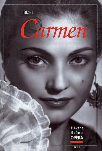 Couverture du livre « L'avant-scène opéra N.26 ; Carmen » de Georges Bizet aux éditions L'avant-scene Opera