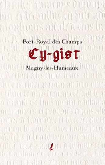 Couverture du livre « Port Royal des Champs ; Magny les hameaux » de Dir.Luez Collectif aux éditions Francois Baudez