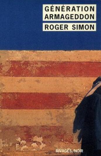 Couverture du livre « Génération armageddon » de Roger Simon aux éditions Rivages