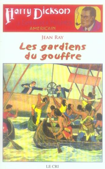 Couverture du livre « Harry Dickson t.17 ; les gardiens du gouffre » de Jean Ray aux éditions Parole Et Silence