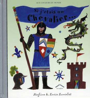 Couverture du livre « Si j'étais un chevalier » de Megline aux éditions Circonflexe