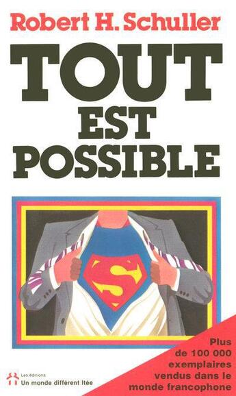 Couverture du livre « Tout est possible » de Schuller R H. aux éditions Un Monde Different