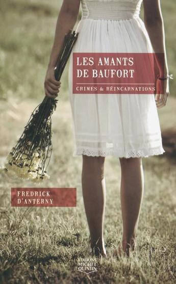 Couverture du livre « Les amants de Baufort » de Fredrick D' Anterny aux éditions Michel Quintin