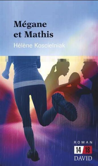 Couverture du livre « Megane et mathis » de Koscielniak Helene aux éditions David