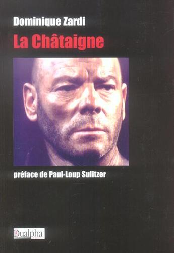 Couverture du livre « La chataigne » de Zardi aux éditions Dualpha