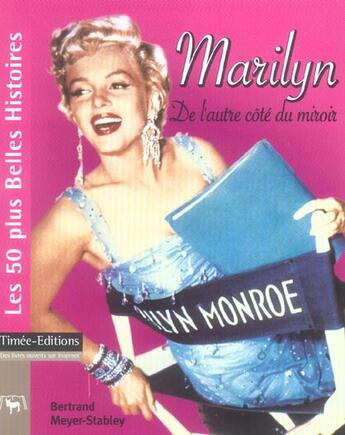 Couverture du livre « Marilyn, de l'autre côté du miroir » de Bertrand Meyer-Stabley aux éditions Timee