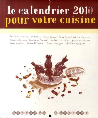 Couverture du livre « Le calendrier 2010 pour votre cuisine » de  aux éditions Cambourakis