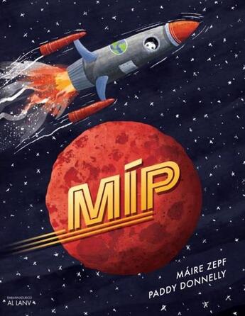 Couverture du livre « Mip » de Maire Zepf et Paddy Donnelly aux éditions Al Lanv