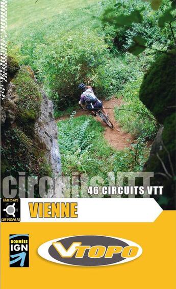 Couverture du livre « Vienne 46 circuit vtt » de Alexis Mazoyer aux éditions Vtopo