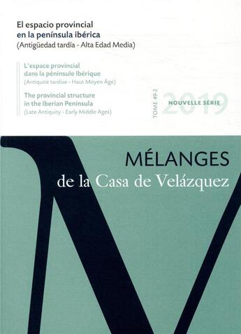 Couverture du livre « El espacio provincial en la península ibérica ; (Antigüedad tardia - Alta Edad Media) » de Laurent Brassous et Sabine Panzram aux éditions Casa De Velazquez