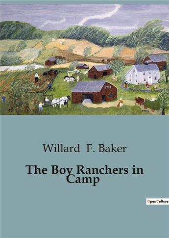 Couverture du livre « The boy ranchers in camp » de F. Baker Willard aux éditions Culturea