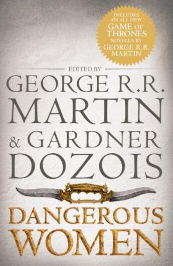 Couverture du livre « Dangerous Women » de George R R Martin Gardner Dozois aux éditions Epagine