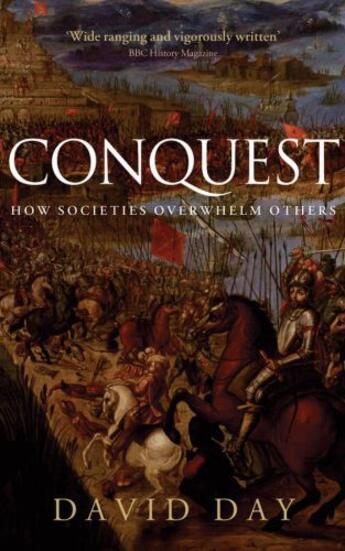 Couverture du livre « Conquest: How Societies Overwhelm Others » de David Day aux éditions Oup Oxford