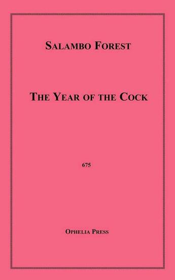 Couverture du livre « The Year of the Cock » de Salambo Forest aux éditions Epagine