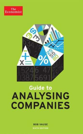 Couverture du livre « The Economist Guide To Analysing Companies 6th edition » de Vause Bob aux éditions Profile Digital