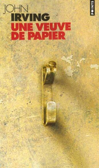 Couverture du livre « Une veuve de papier » de John Irving aux éditions Points