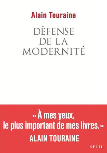 Couverture du livre « Défense de la modernité » de Alain Touraine aux éditions Seuil