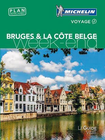 Couverture du livre « Le guide vert week-end ; Bruges & la côte belge » de Collectif Michelin aux éditions Michelin