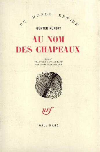 Couverture du livre « Au nom des chapeaux » de Kunert Gunter aux éditions Gallimard