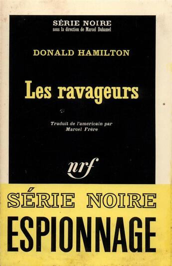 Couverture du livre « Les ravageurs » de Donald Hamilton aux éditions Gallimard