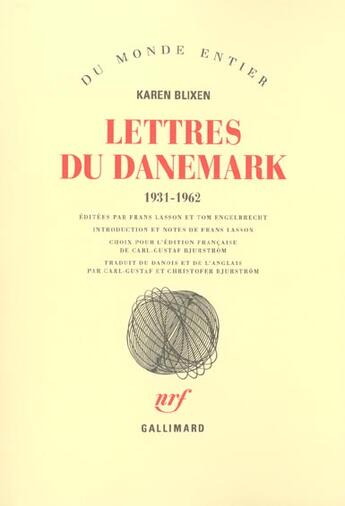 Couverture du livre « Lettres du danemark 1931-1962 (1931-1962) » de Karen Blixen aux éditions Gallimard