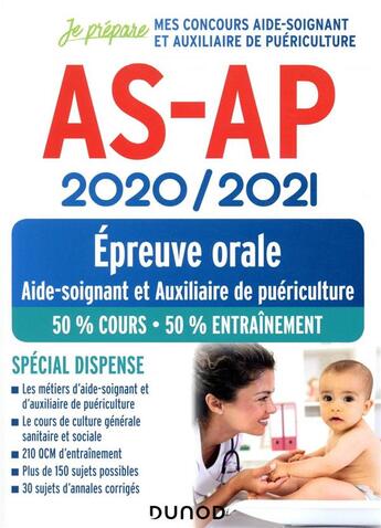 Couverture du livre « Je prépare ; AS-AP ; concours aide-soignant et auxiliaire de puériculture ; épreuve orale ; spécial dispense (édition 2020/2021) » de Corinne Pelletier et Charlotte Rousseau aux éditions Dunod