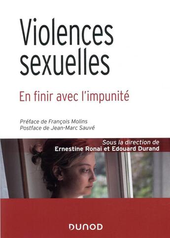Couverture du livre « Violences sexuelles ; en finir avec l'impunité » de Edouard Durand et Ernestine Ronai et Collectif aux éditions Dunod
