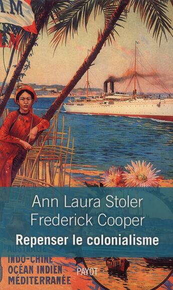 Couverture du livre « Repenser le colonialisme » de Frederick Cooper et Ann Laura Stoler aux éditions Payot