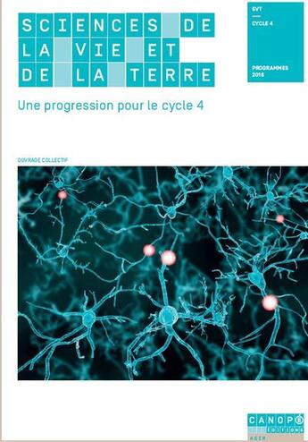 Couverture du livre « Sciences de la vie et de la terre ; une progression pour le cycle 4 » de  aux éditions Reseau Canope