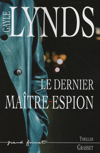 Couverture du livre « Le dernier maître-espion » de Lynds-G aux éditions Grasset