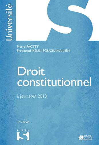 Couverture du livre « Droit constitutionnel (32e édition) » de Pierre Pactet et Ferdinand Melin-Soucramanien aux éditions Sirey