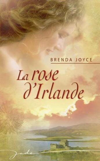 Couverture du livre « La rose d'Irlande » de Brenda Joyce aux éditions Harlequin