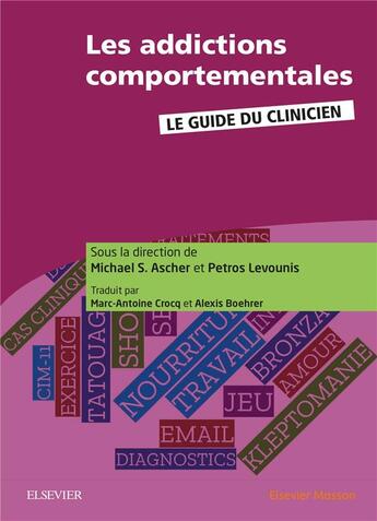 Couverture du livre « Les addictions comportementales » de  aux éditions Elsevier-masson