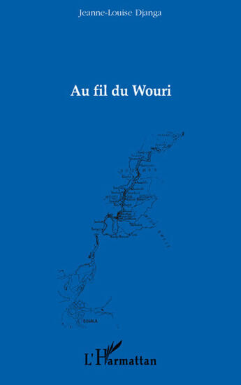 Couverture du livre « Au fil du wouri » de Jeanne-Louise Djanga aux éditions Editions L'harmattan