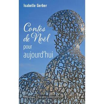 Couverture du livre « Contes de noel pour aujourd'hui » de Gerber Isabelle aux éditions Olivetan