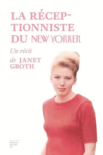 Couverture du livre « La réceptionniste » de Janet Groth aux éditions Editions Du Sous Sol