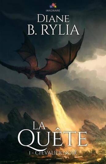 Couverture du livre « La quête » de Diane B. Rylia aux éditions Mxm Bookmark