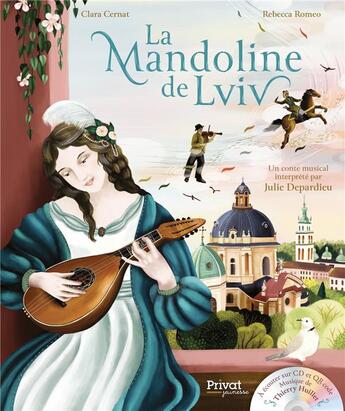 Couverture du livre « La mandoline de lviv » de Cernat/Romeo/Huillet aux éditions Privat