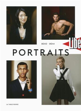 Couverture du livre « Portraits Libé 2010-2014 » de  aux éditions Table Ronde