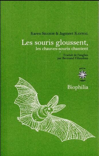 Couverture du livre « Les souris gloussent, les chauves-souris chantent » de Karen Shanor et Jagmeet Kanwal aux éditions Corti