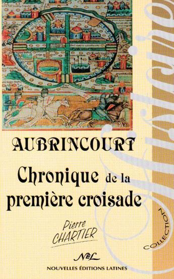 Couverture du livre « Aubrincourt ; chronique de la première croisade » de Pierre Chartier aux éditions Nel