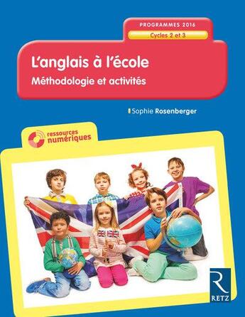 Couverture du livre « L'anglais a l'ecole cycle 2 et 3 - ne + cd-rom » de  aux éditions Retz