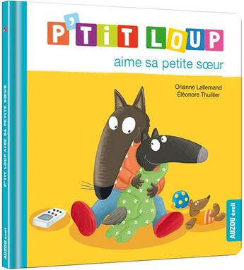 Couverture du livre « P'tit Loup aime sa petite soeur » de Orianne Lallemand et Eleonore Thuillier aux éditions Auzou