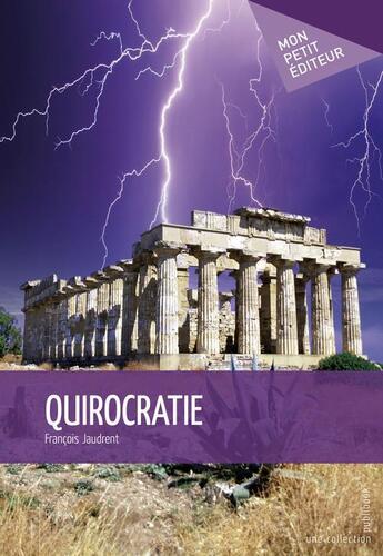 Couverture du livre « Quirocratie » de Francois Jaudrent aux éditions Publibook